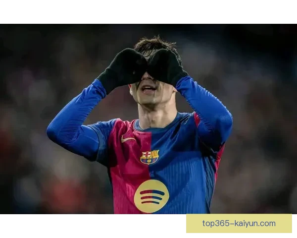 佩德里助攻能力出众，助力巴萨中场核心地位稳固